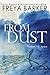 From Dust by Freya Barker