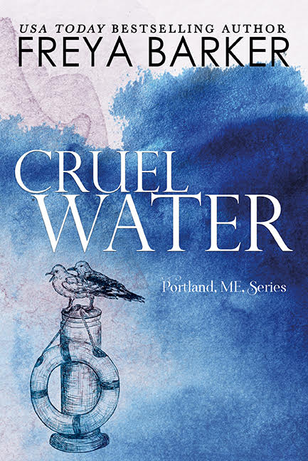Cruel Water (Portland, ME #2)