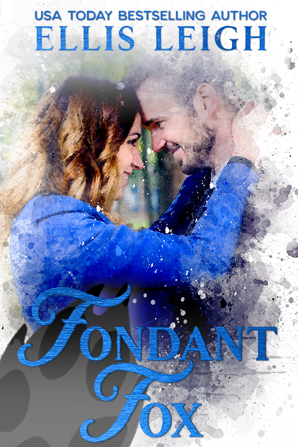 Fondant Fox: A Kinship Cove Fun & Flirty Romance (Mates & Macarons Book 4)