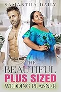 The Beautiful Plus Sized Wedding Planner