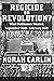 Regicide or Revolution? by Norah Carlin