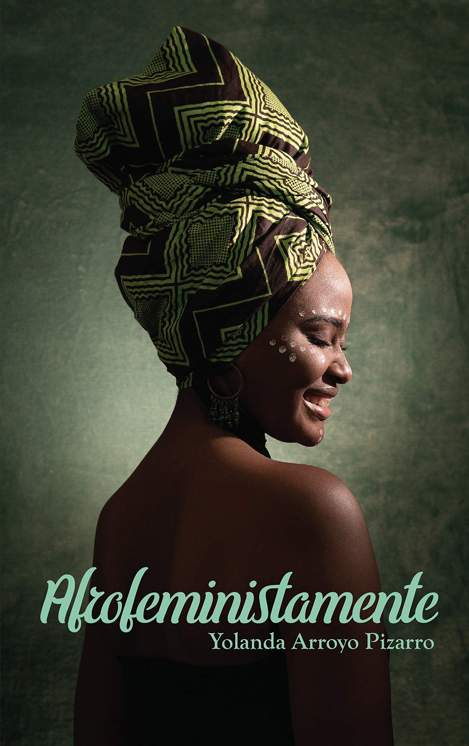 Afrofeministamente (Spanish Edition)