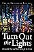 Turn out the Lights: Memora...