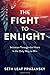 The Fight to Enlight: Initiation Through the Heart is the Only Way to Win