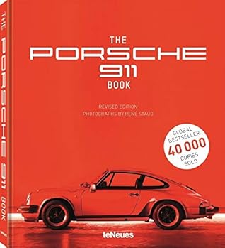 The Porsche 911 Book: New Revised Edition by René Staud