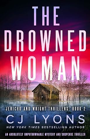 The Drowned Woman: An absolutely unputdownable mystery and suspense thriller (Jericho and Wright Thrillers Book 2)