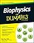 Biophysics For Dummies