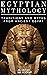 Egyptian Mythology: Fascina...