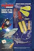D.C. Jones and Adventure Command International, Vol. 1: Secret of the Sunken Tomb