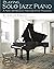 Playing Solo Jazz Piano by Jeremy Siskind