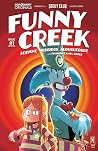 Funny Creek (comiXology Originals) (Funny Creek, #1) Funny Creek (comiXology Originals) (Funny Creek, #1)