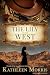 The Lily of the West by Kathleen    Morris