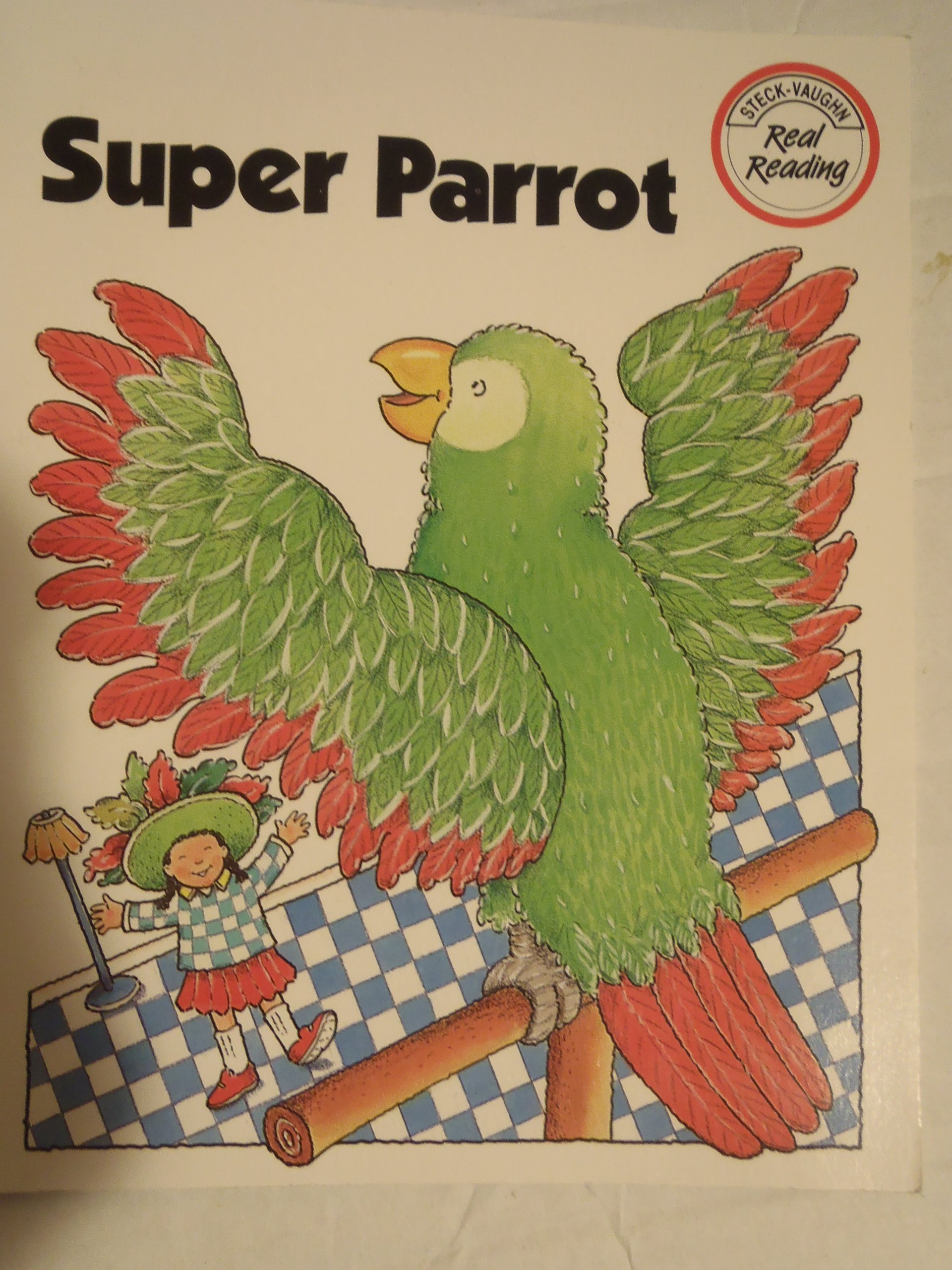 Super Parrot (Real Readers)