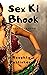 Sex Ki Bhook (Hinglish): Re...