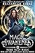 Magic Awakened (Rise of the...