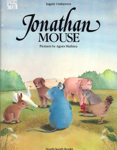 Jonathan Mouse (A North-South picture book)