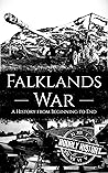 Falklands War: A History from Beginning to End Book cover for Falklands War: A History from Beginning to End