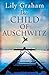 The Child of Auschwitz