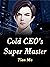 Cold CEO's Super Master: Vo...