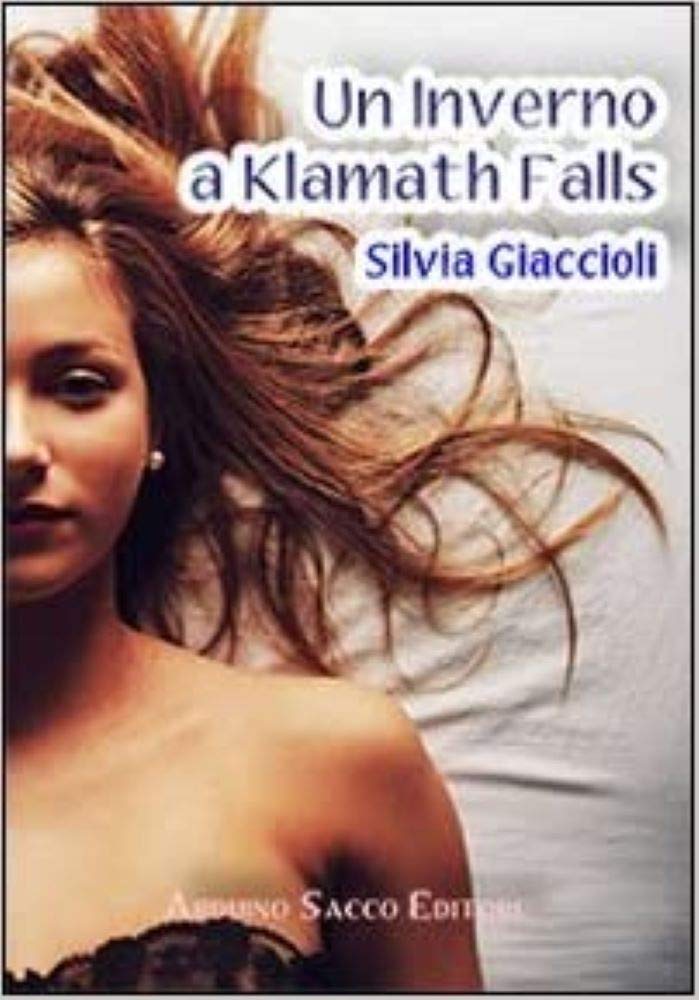 Un inverno a Klamath Falls (Nuova edizione) (Italian Edition)