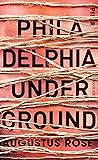 Philadelphia Unde...