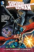 Worlds' Finest, Volume 6: The Secret History of Superman and Batman