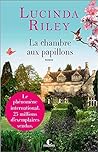 La Chambre aux papillons by Lucinda Riley La Chambre aux papillons by Lucinda Riley