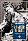 Margherita di Savoia. I segreti di una regina