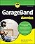 GarageBand for Dummies by Bob "Dr. Mac" LeVitus