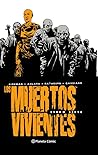 Los muertos vivientes. Libro siete by Robert Kirkman