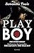 Play Boy (The Storm, #4)