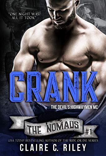 Crank (Devil's Highwaymen MC: The Nomads #1)