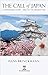 The Call of Japan: A Contin...