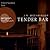 Tender Bar by J.R. Moehringer