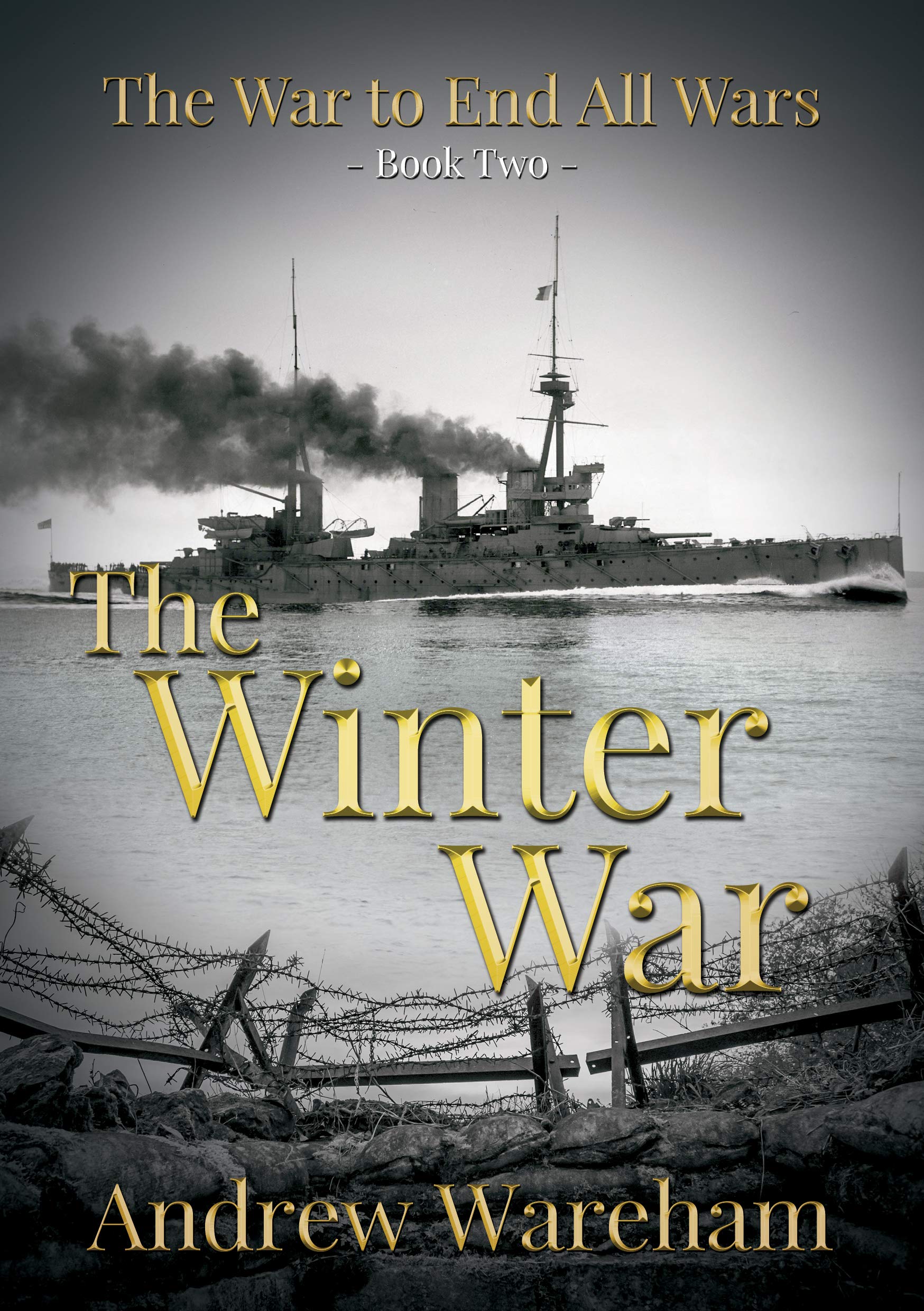 The Winter War (The War to End All Wars, #2)