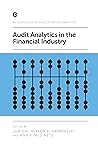 Audit Analytics in the Financial Industry (Rutgers Studies in Accounting Analytics)
