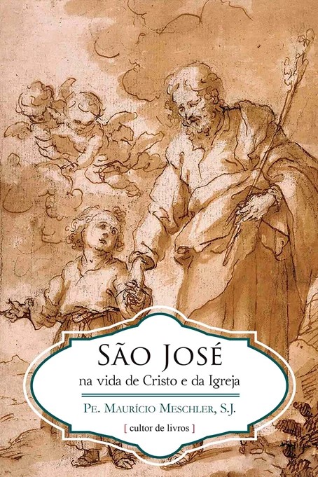 São José na vida de Cristo e da Igreja (Paperback)