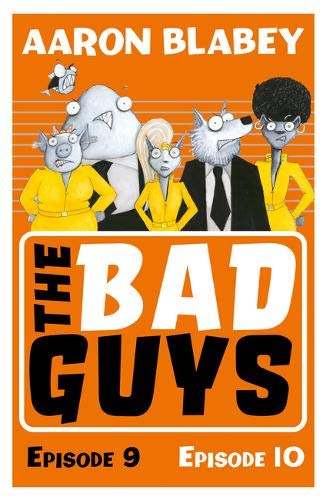 The Bad Guys: Episodes 9 & 10 (Paperback)