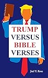 Trump Versus Bibl...