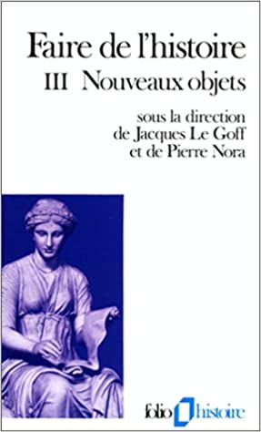 Faire de l'histoire : Tome 3, Nouveaux objets (Mass Market Paperback)