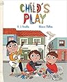 Child's Play Child's Play