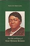 Book cover for The Life and Legacy of Mary McLeod Bethune