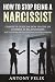 How To Stop Being A Narcissist: Complete Guide On How To Give Up Control In Relationships How To Recognize And Stop Controlling Narcissistic Behavior: (Unlock self)