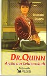 Dr. Quinn: Ärztin...