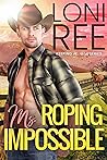 Roping Ms. Impossible