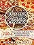Keto For Carb Lovers: 700+ Amazing Low-Carb, High-Fat Recipes For The Busy People On Keto Diet