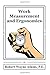 Work Measurement and Ergonomics
