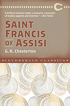 Saint Francis of Assisi (Clydesdale Classics)
