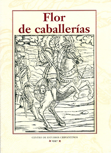 Flor de caballerías (Los libros de rocinante)