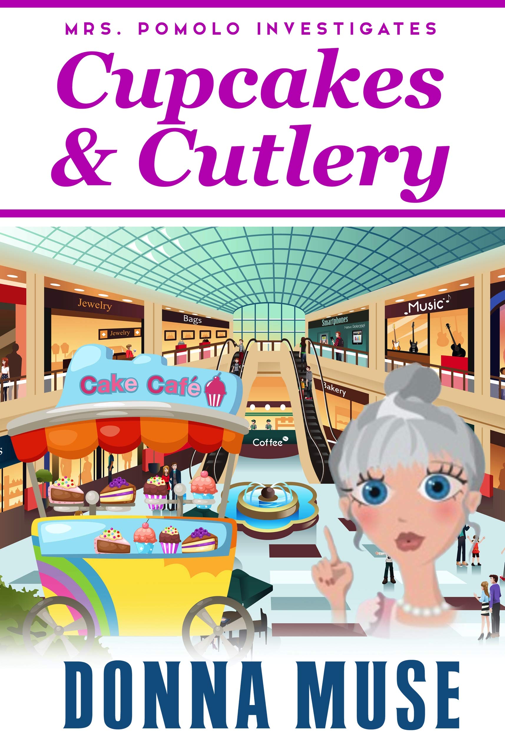 Cupcakes & Cutlery (Mrs. Pomolo Investigates, #14)